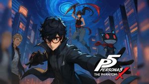 Persona 5 The Phantom X Resmi Rilis
