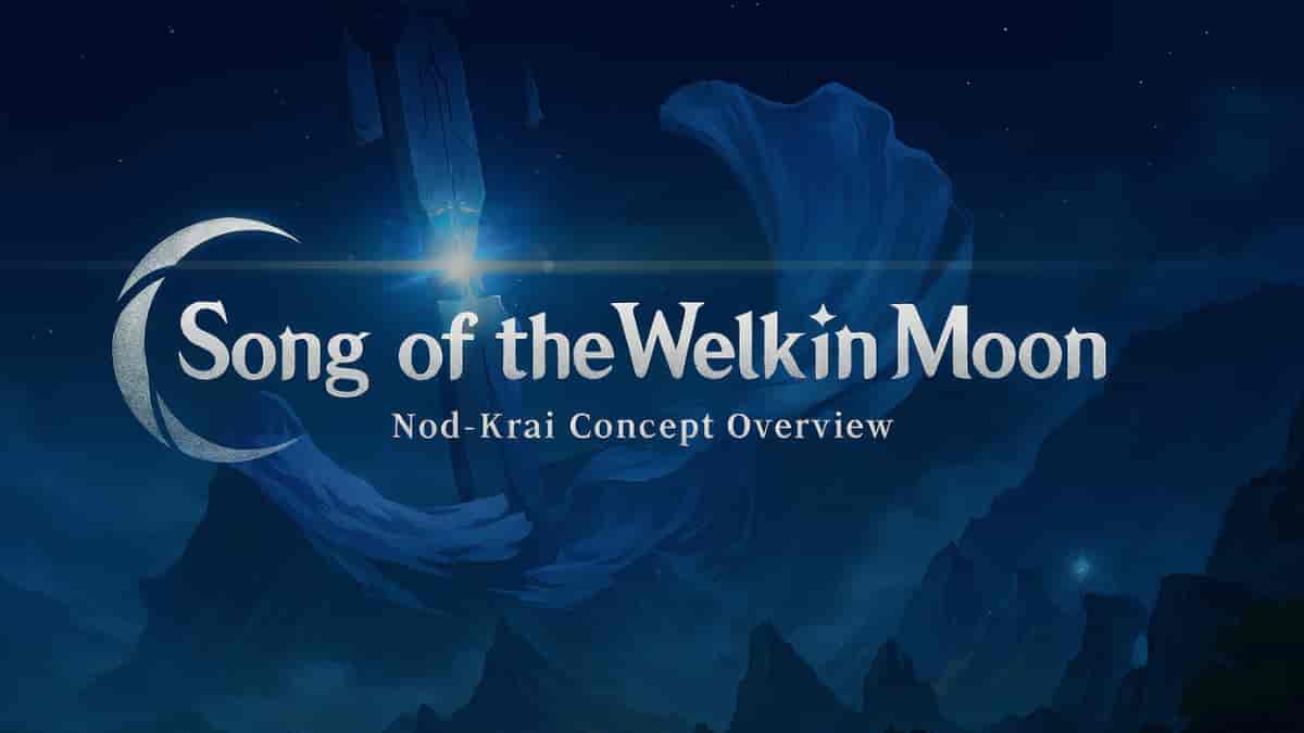 Song of the Welkin Moon Awal Kisah Gelap Nod-Krai