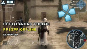 Game Petualangan Paling Seru dengan Grafik HD di PPSSPP