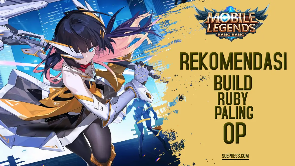 Build Ruby Offlaner Terbaik di Mobile Legends 2025