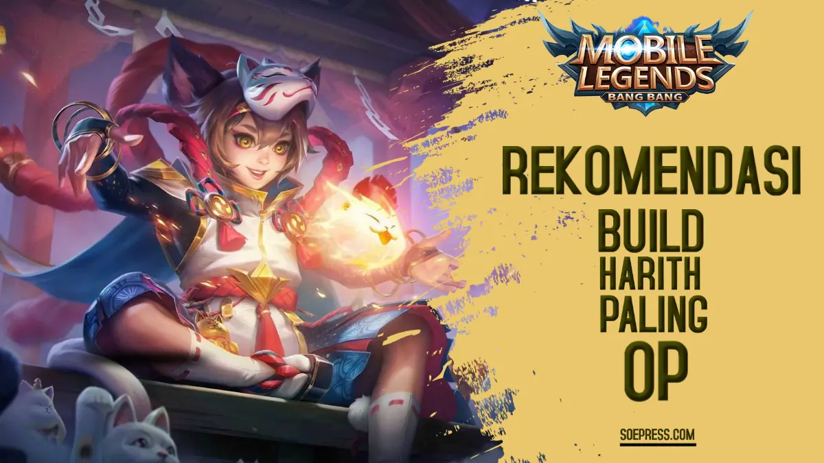 Harith build 2025 Paling Sakit dan Lengkap untuk Rank Up