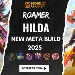 Build Hilda Roamer Mobile Legends 2025: Dominasi Early Game Tanpa Ampun