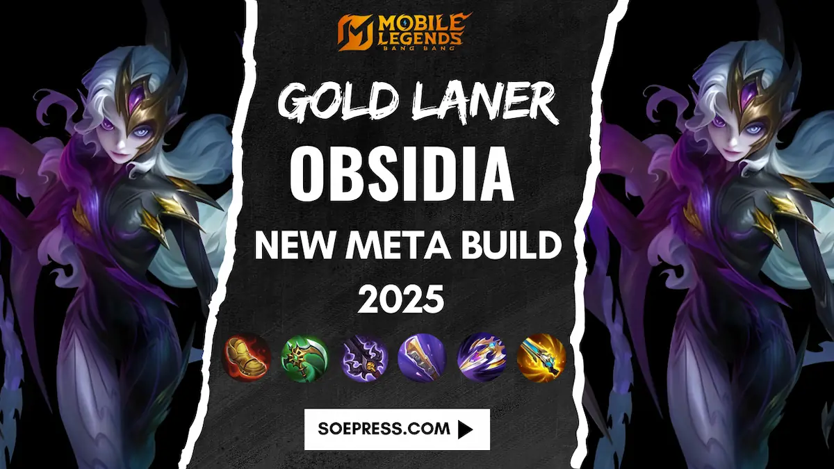 Build Obsidia MLBB Terbaru Dominasi Gold Lane 2025