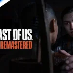 Lebih Sadis, Lebih Cakep! The Last of Us Part II Remastered PS5 Resmi Bikin Berdebar - soepress.com
